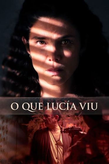 O Que Lucía Viu